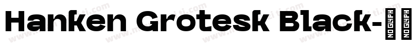 Hanken Grotesk Black字体转换